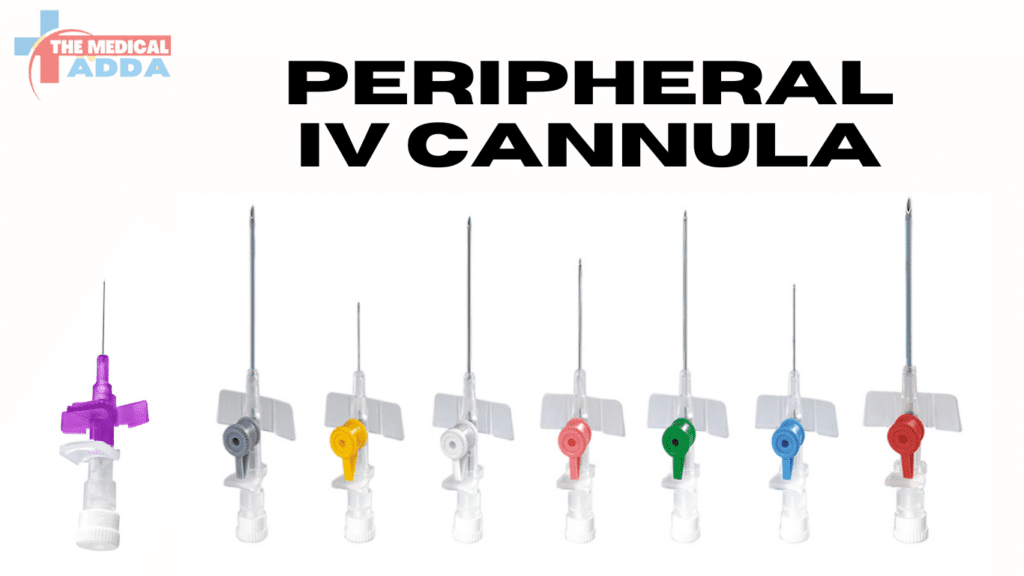 Peripheral IV Cannula
