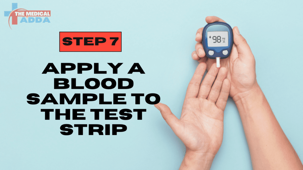 apply a blood sample to the test strip