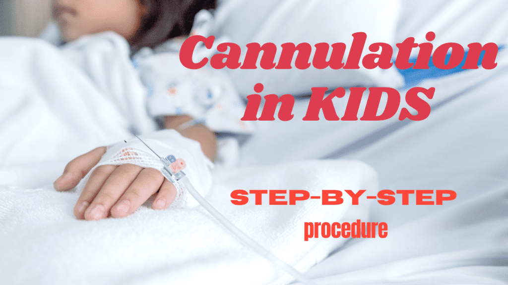 IV Cannulation in Kids