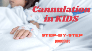 IV Cannulation in Kids